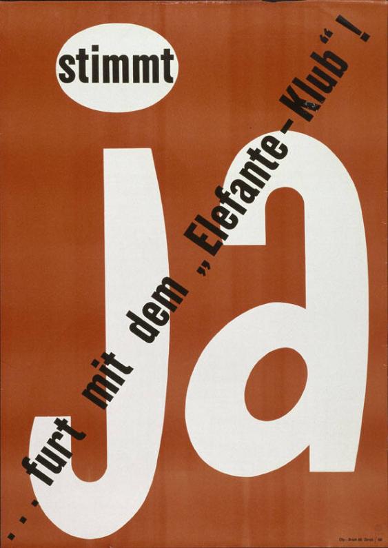 Stimmt Ja ...furt mit dem "Elefante-Klub"!