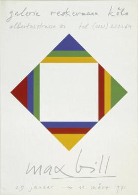 Galerie Reckermann Köln - Max Bill