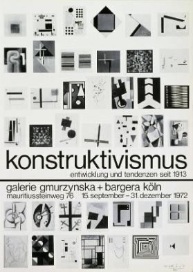 Konstruktivismus - Entwicklung und Tendenzen seit 1913 - Galerie Gmurzynska + Bargera Köln