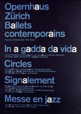 Opernhaus Zürich - Ballets contemporains - In a gadda da vida - Circles - (...)