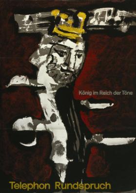 König im Reich der Töne - Telephon Rundspruch
