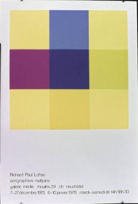 Richard Paul Lohse - Sérigraphies multiples - Galerie Média Neuchâtel