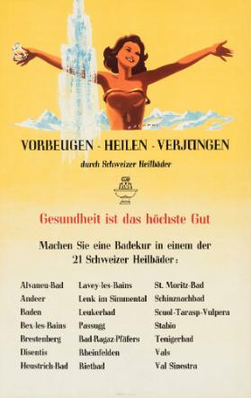 Vorbeugen - Heilen - Verjüngen durch Schweizer Heilbäder