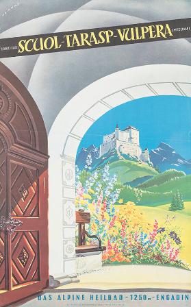 Scuol - Tarasp - Vulpera - Das alpine Heilbad - Engadin