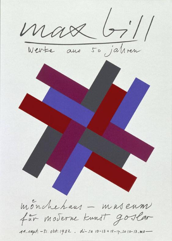 Max Bill - Werke aus 50 Jahren - Mönchehaus - Museum für moderne Kunst Goslar