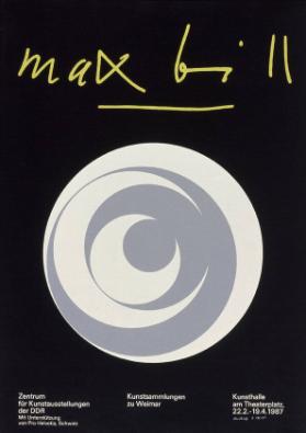Max Bill - Zentrum für Kunstausstellungen der DDR - Kunstsammlungen zu Weimar - Kunsthalle am Theaterplatz