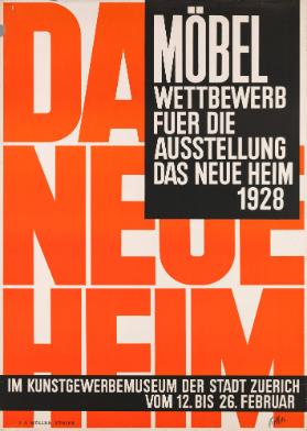 Das neue Heim - Möbel Wettbewerb für die Ausstellung Das neue Heim 1928 - im Kunstgewerbemuseum der Stadt Zürich - vom 12. bis 26. Februar
