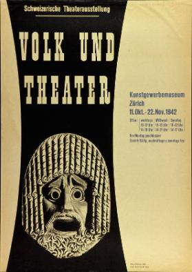 Volk und Theater. Schweizerische Theaterausstellung