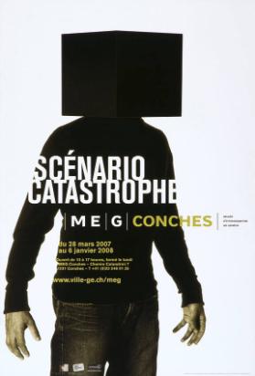 Scénario catastrophe - MEG Musée d'ethnographie Genève