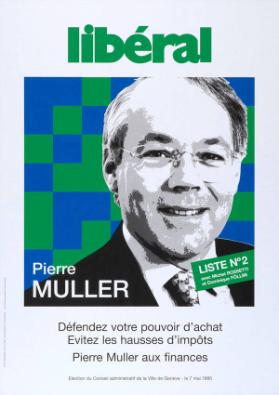 Libéral - Pierre Muller - Liste 2 - Défendez votre pouvoir d'achat