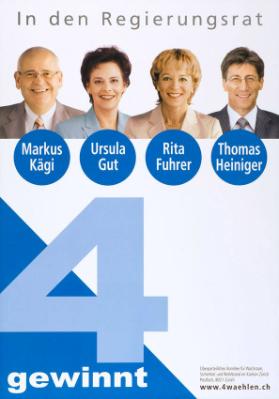 In den Regierungsrat - Markus Kägi, Ursula Gut, Rita Fuhrer, Thomas Heiniger - 4 gewinnt