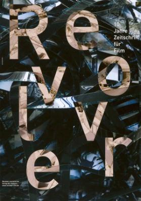Revolver - 10 Jahre Zeitschrift für Film