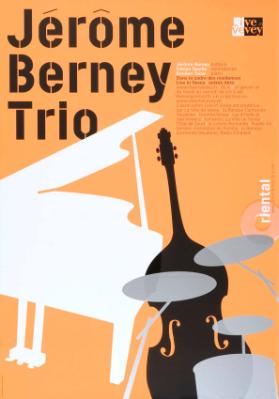 Jérôme Berney Trio - Oriental  Vevey - scène du bout de la ville