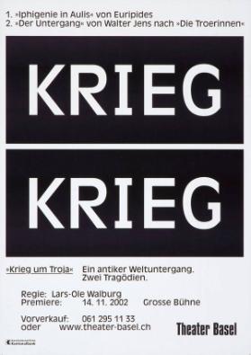 Krieg Krieg -  Theater Basel