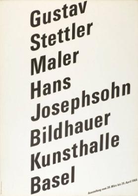 Gustav Stettler - Maler - Hans Josephson - Bildhauer - Kunsthalle Basel