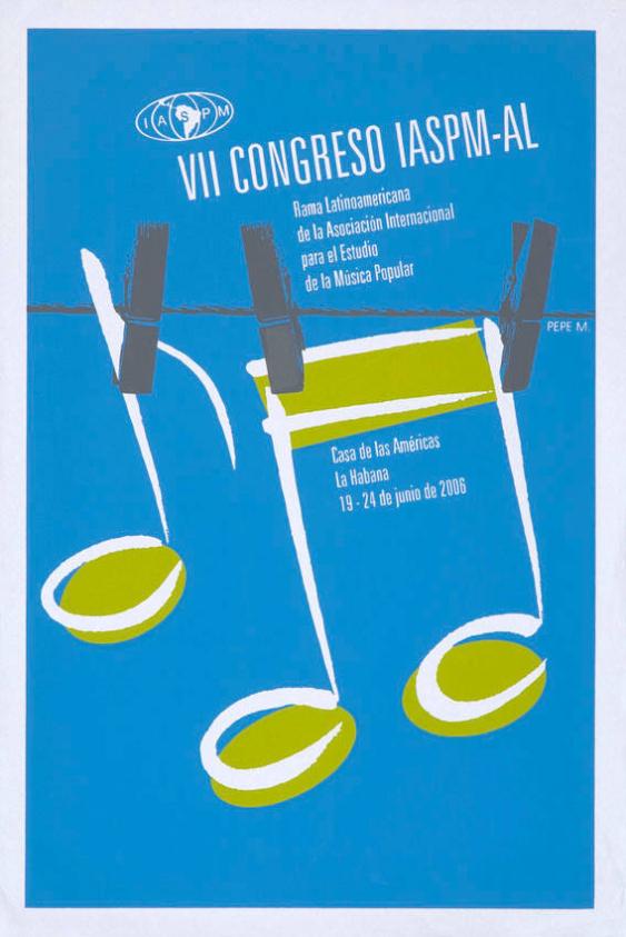 VII Congresso IASPM  - Rama Latinoamericana de la Asociacion Internacional para el Estudio de la Musica Popular