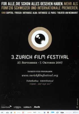Für alle, die schon alles gesehen haben. Mehr als fünfzig Schweizer und internationale Premieren - 3. Zurich Film Festival