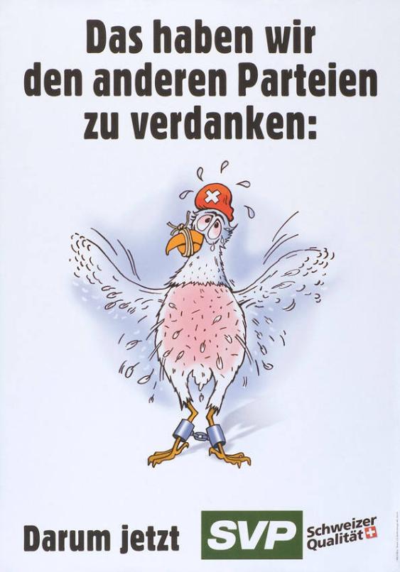 Das haben wir den anderen Parteien zu verdanken: Darum jetzt SVP - Schweizer Qualität