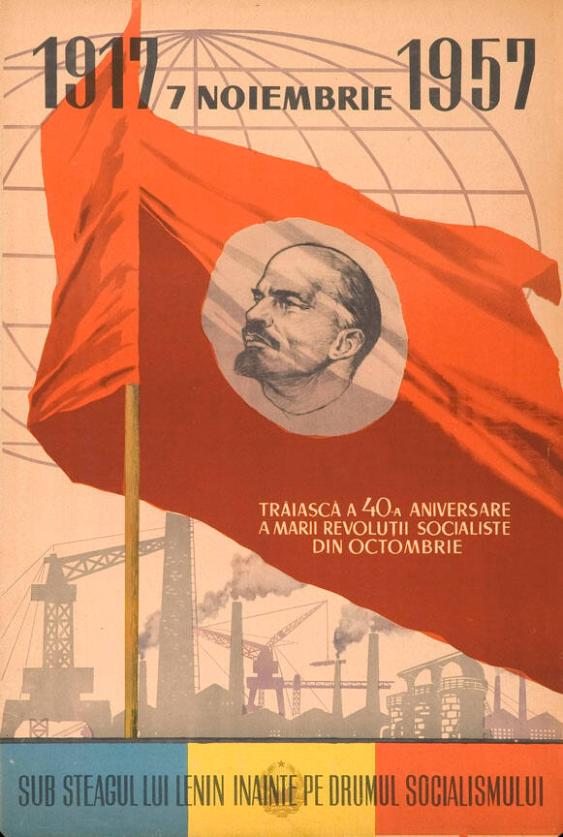 1917 - 7 Noiembrie - 1957 - Traiasca a 40-a aniversare a marii revolutii socialiste din Octombrie