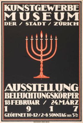 Kunstgewerbemuseum der Stadt Zürich - Ausstellung - Beleuchtungskörper - 18 Februar / 24. März - 1917