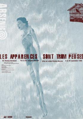Arsenic Lausanne - Les apparences sont trompeuses - De Thomas Bernhard