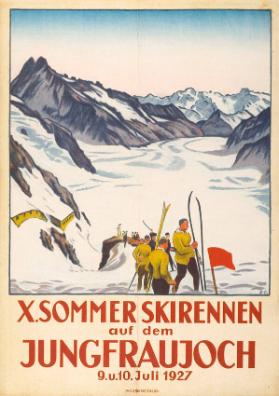 X. Sommer Skirennen auf dem Jungfraujoch - 9. u. 10.Juli 1927