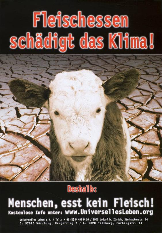Fleischessen schädigt das Klima! Deshalb: Menschen, esst kein Fleisch!