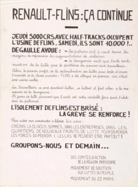 Renault - Flins: ça continue - Jeudi 5000 CRS avec half-tracks occupent l'uisine de Flins. Samedi, ils sont 10'000!... De Gaulle avoue: (...)