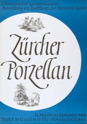 Schweizerisches Landesmuseum - Ausstellung im Zunfthaus zur Meise in Zürich - Zürcher Porzellan