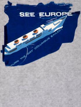 See Europe - Turn the way Columbus sailed - Great Britain