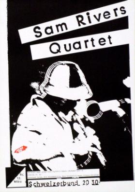 Sam Rivers Quartet - Fr. 12.März - Schweizerbund - Jazz Now Bern