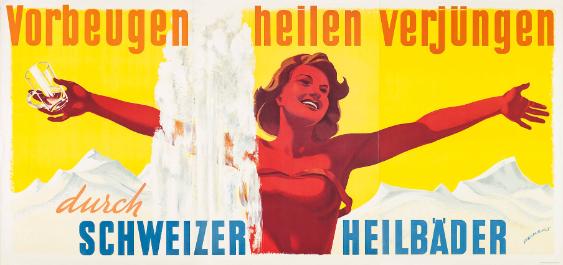 Vorbeugen - Heilen - Verjüngen - durch Schweizer Heilbäder