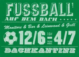 Fussball auf dem Dach - Monitore & Bar & Leinwand & Grill - Dachkantine