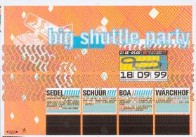 big shuttle party - 18 09 99 - Sedel - Schüür - Boa - Wärchhof
