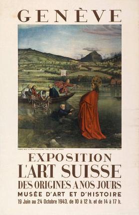 Exposition - l'art Suisse des origines a nos jours - Musée d'Art et d'Histoire Genève