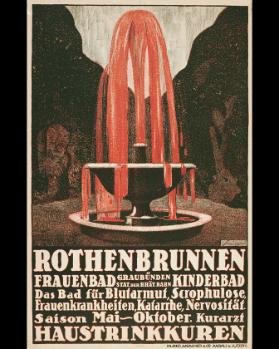 Rothenbrunnen - Frauenbad - Kinderbad - Das Bad für Blutarmut, Scrophulose, Frauenkrankheiten (...)