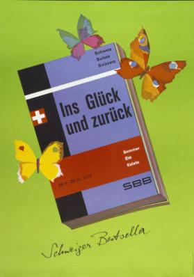 Ins Glück und zurück - SBB - Schweizer Bestseller