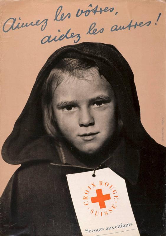 Aimez les vôtres, aidez les autres! Croix Rouge Suisse - Secours aux enfants