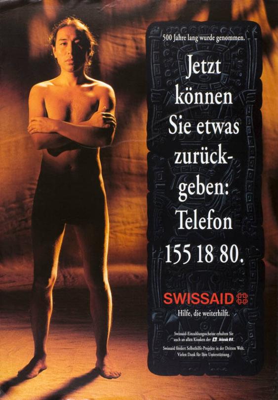 500 Jahre lang wurde genommen. Jetzt können Sie etwas zurückgeben: Telefon 155 18 80. - Swissaid - Hilfe, die weiterhilft.