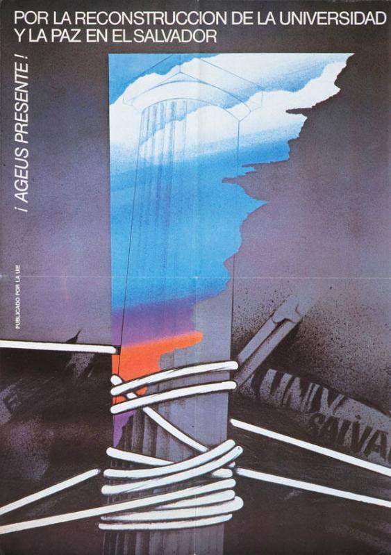 Por la reconstruccion de la universidad y la paz en El Salvador - AGEUS presente!